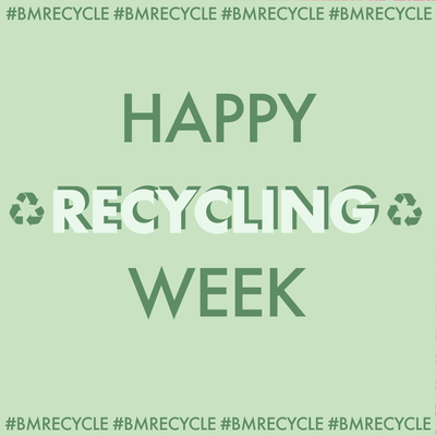 Happy Recycling Week!