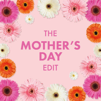 The Mother's Day Edit